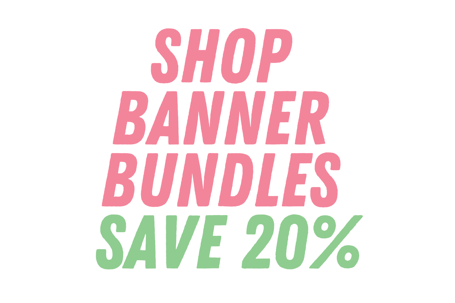 Bundle & Save!